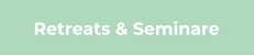 Retreats & Seminare